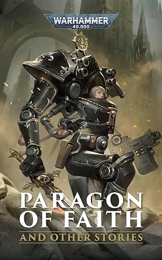 Black Library - Paragon of Faith and Other Stories (PB)