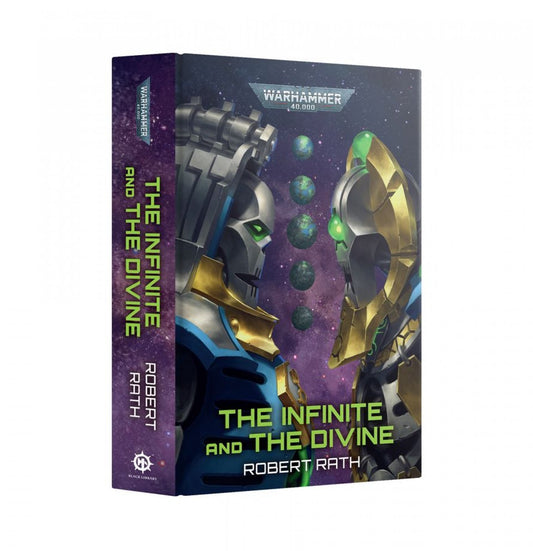 Black Library - Warhammer 40K: The Infinite and the Divine (Hardback)