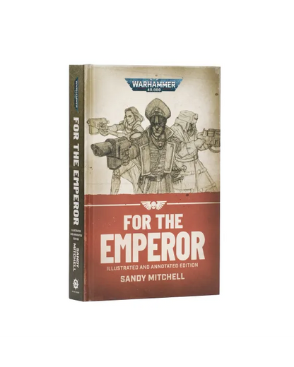Black Library - Ciaphas Cain Book 1: For the Emperor Illustrated Edition HB