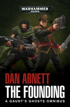Black Library - Gaunt's Ghosts The Founding