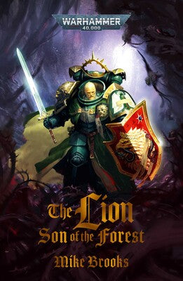 Black Library - The Lion: Son of the Forest