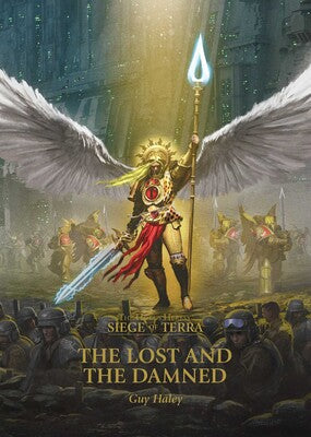 Black Library - The Horus Heresy: Siege of Terra - The Lost and the Damned